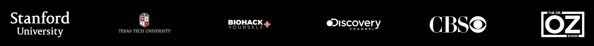 Stanford University, Texas Tech University, Biohack Yourself, Discovery Channel, CBS, Dr. Oz Show
